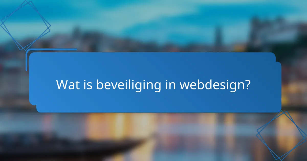 Wat is beveiliging in webdesign?